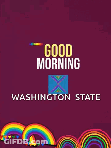 Good Morning Washington State Rainbow On Purple Background GIF