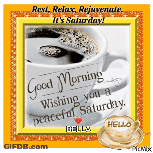 Good Morning Wishing Peaceful Saturday GIF