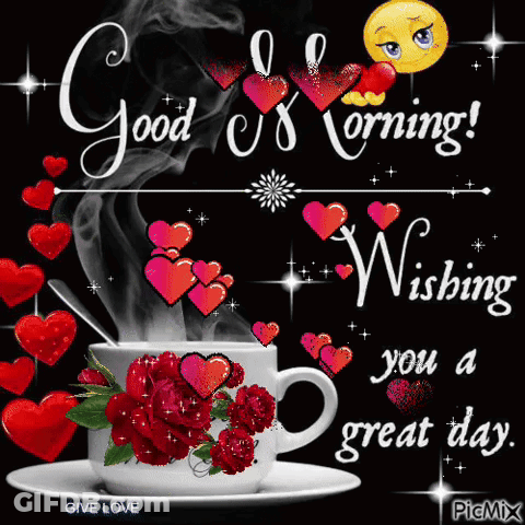 Good Morning Wishing You A Great Day With A Cup Of Coffee Surrounded By Hearts And Roses GIF
