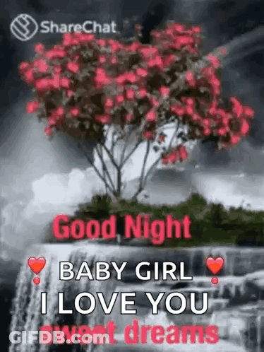 Good Night Baby Girl I Love You Sweet Dreams Tree Waterfall GIF