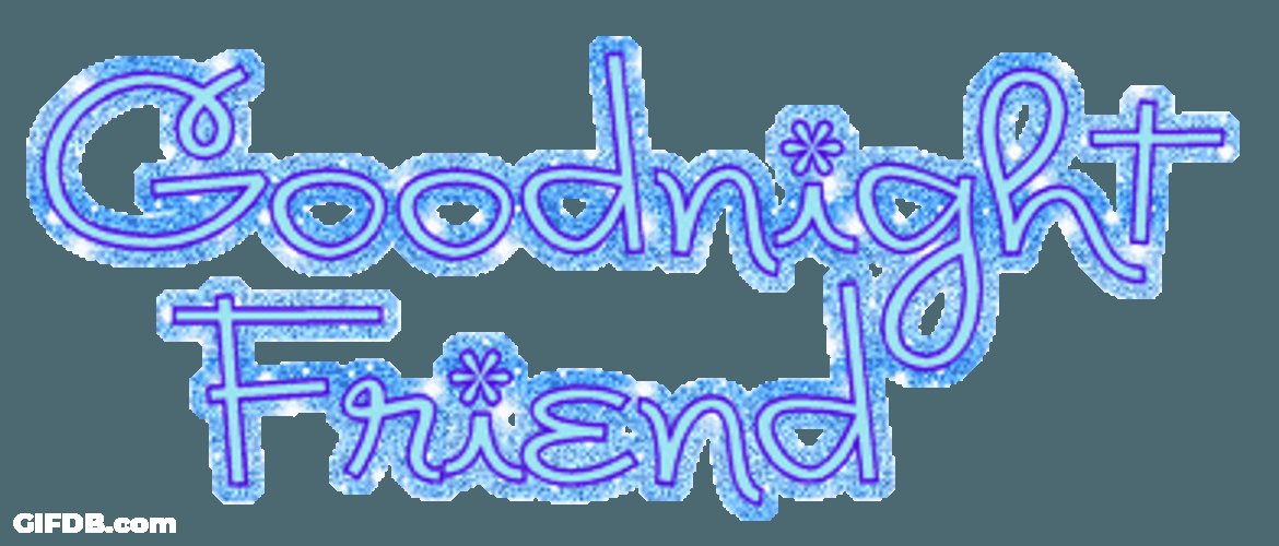 Good Night Friend Shiny Letters Graphic Design GIF