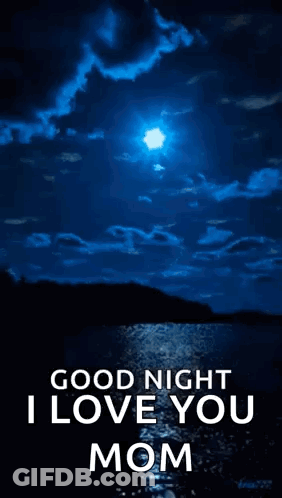 Good Night I Love You Mom Greeting Card GIF