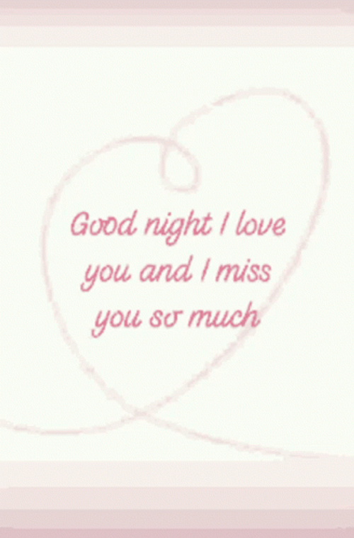 Good Night Love You Miss You Greeting Heart GIF