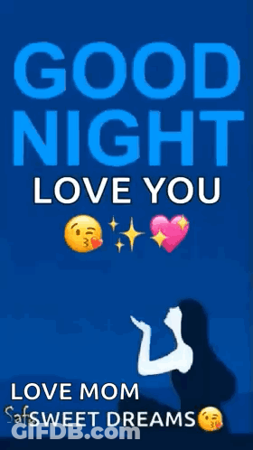 Good Night Love You Mom GIF