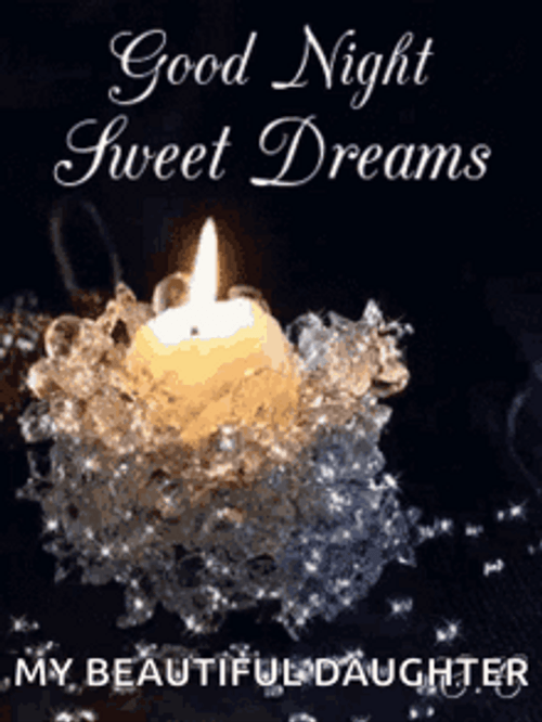 Good Night My Beautiful Daughter Sweet Dreams GIF