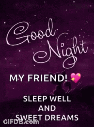 Good Night My Friend Sweet Dreams Purple Background GIF