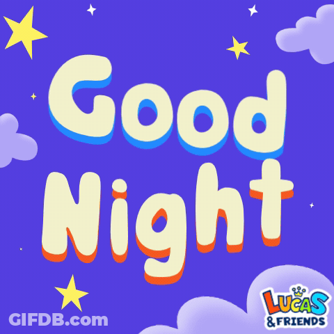 Good Night Poster With Lucas And Friends GIF