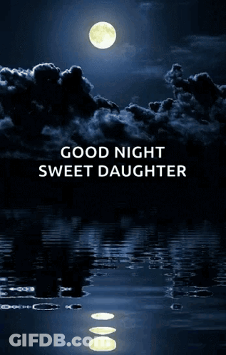 Good Night Sweet Daughter Poster GIF