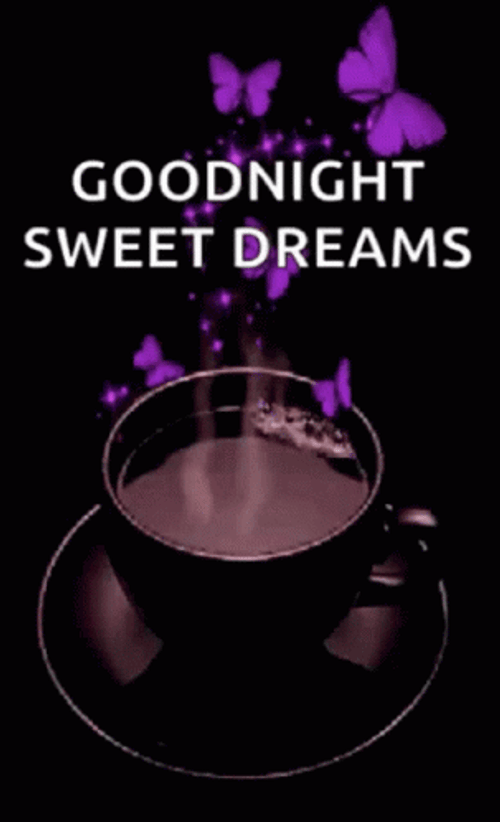 Good Night Sweet Dreams Hot Coffee GIF
