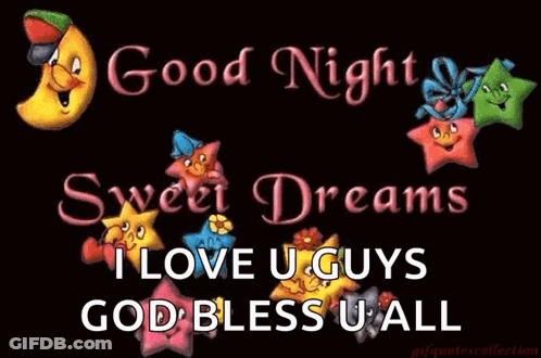 Good Night Sweet Dreams Love You Guys God Bless GIF