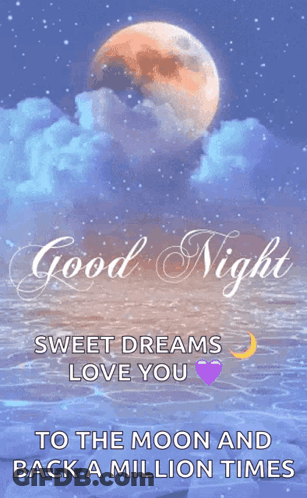 Good Night Sweet Dreams Love You To The Moon GIF
