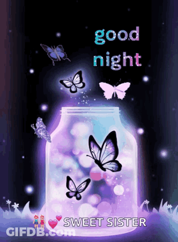 Good Night Sweet Sister Poster With Butterflies From Jar GIF