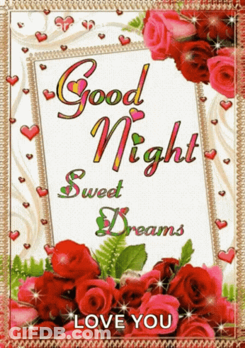 Good Night Sweetheart Sparkling Roses GIF