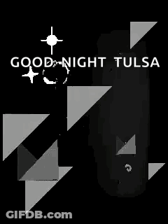 Good Night Tulsa Poster Black Background GIF