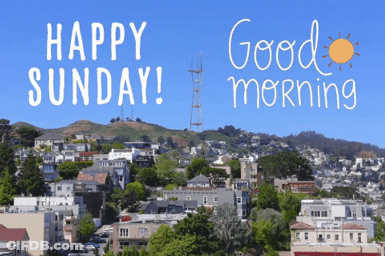 Good Sunday Morning City View GIF