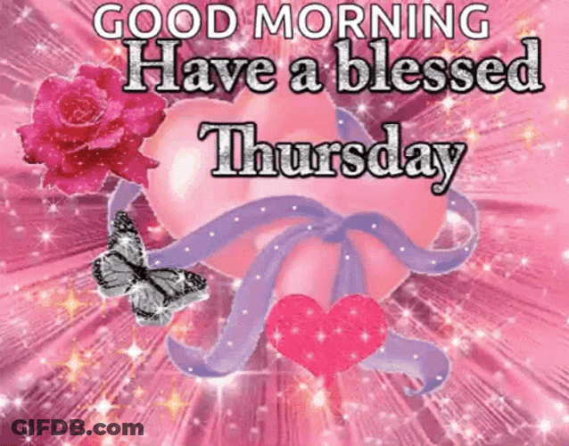 Good Thursday Morning Blessed Day GIF