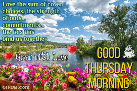 Good Thursday Morning Card With Flowers And River GIF