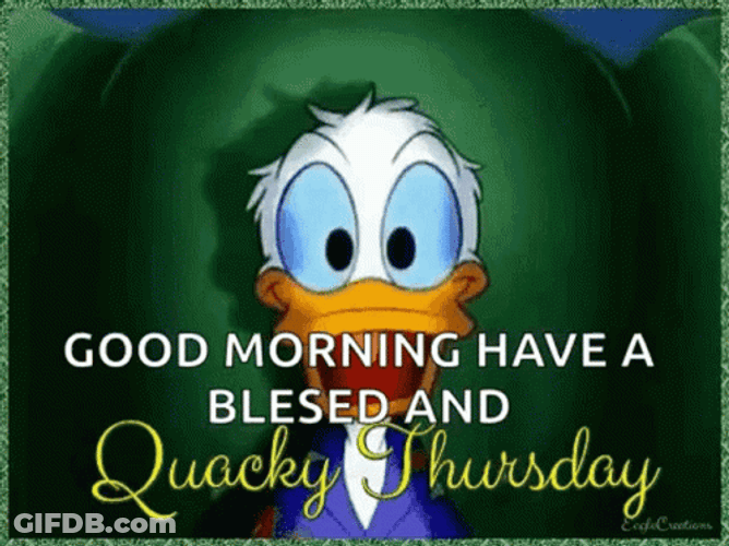 Good Thursday Morning Donald Duck Quack GIF