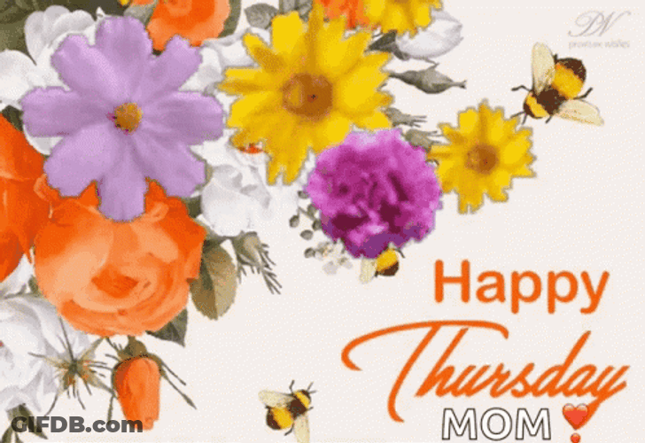 Good Thursday Morning Mom Flowers GIF