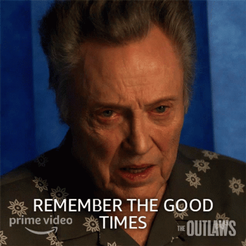 Good Times Christopher Walken The Outlaws GIF