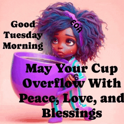 Good Tuesday Morning Images Tuesday Blessings Images Meme GIF