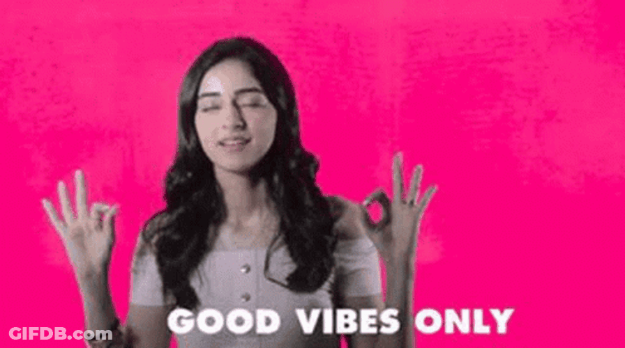 Good Vibes Only Ananya Panday GIF