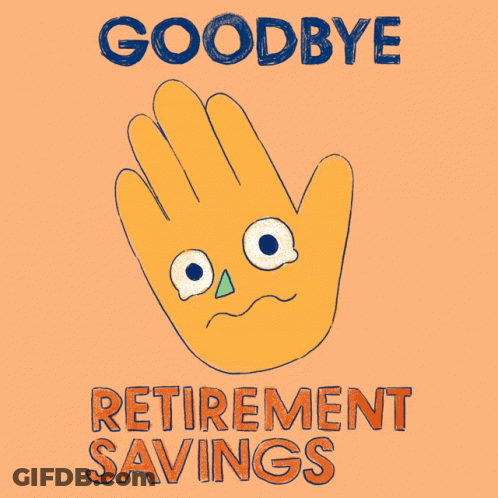 Goodbye Retirement Savings Poster With Orange Hand GIF