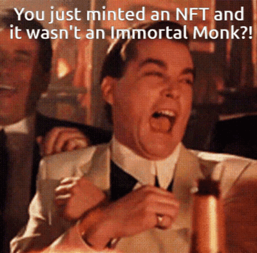 Goodfellas Laughing Ntf Immortal Monks GIF