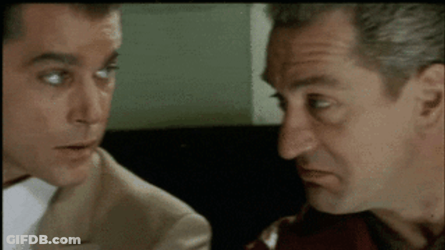 Goodfellas Looking At Each Other GIF