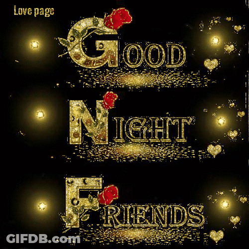 Goodnight Beautiful Friends Gold And Roses GIF