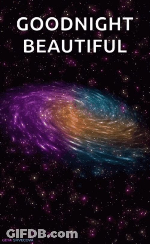 Goodnight Beautiful Galaxy Space GIF