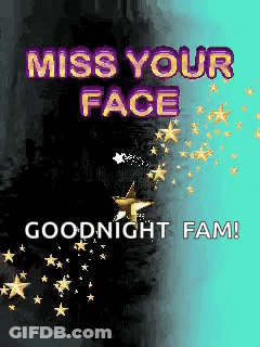 Goodnight Fam Greeting Card With Stars Miss Your Face GIF