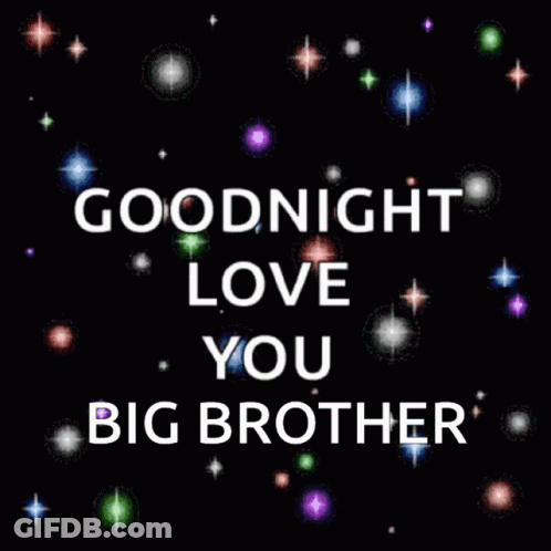 Goodnight Love You Big Brother Poster GIF