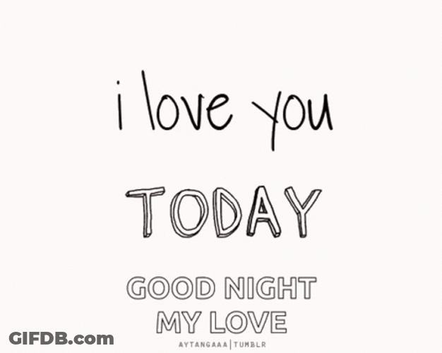 Goodnight My Love I Love You Always Forever GIF