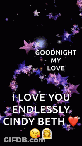 Goodnight My Love I Love You Endlessly Cindy Beth Message GIF