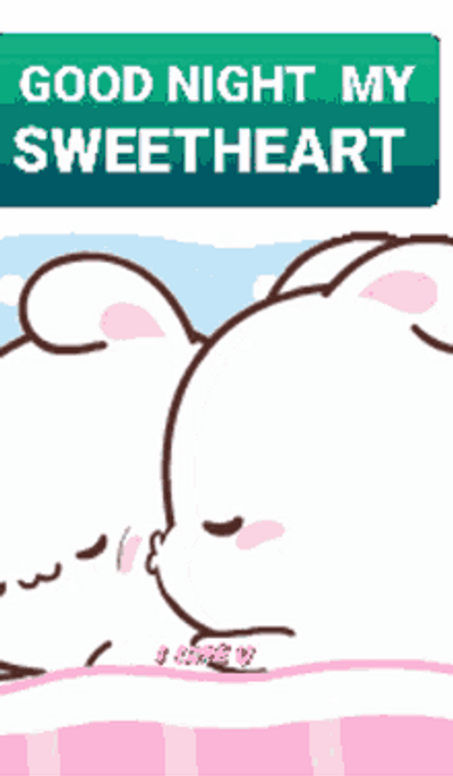 Goodnight My Sweetheart Cute Bunnies Kiss GIF