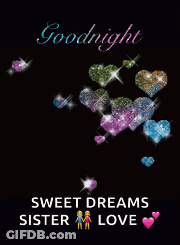Goodnight Sweet Dreams Sister Love GIF