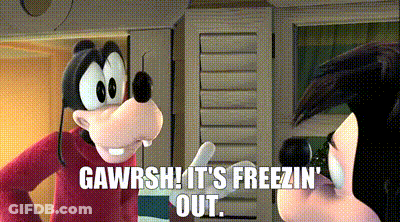 Goofy Gawrsh Its Freezin Out GIF