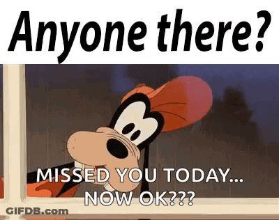 Goofy Is Looking Out Of A Window And Says `` Anyone There ? Missed You Today ... Now Ok ? '' . GIF