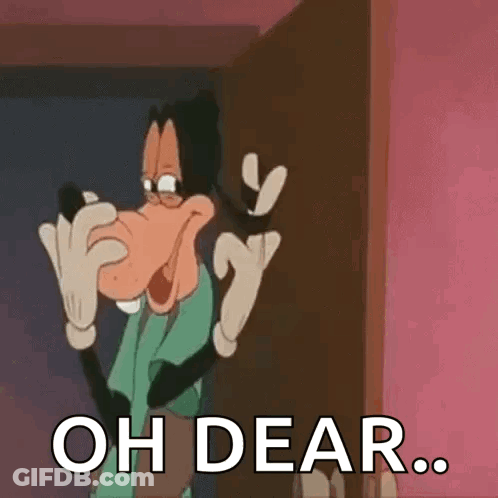 Goofy Is Standing In Front Of A Door And Saying `` Oh Dear `` . GIF