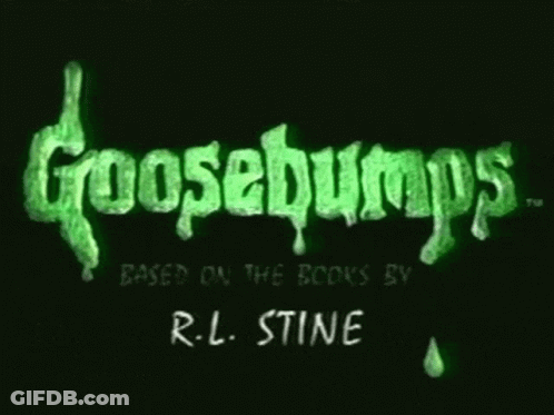 Goosebumps Based On The Books By R.l. Stine Is Shown On A Black Background GIF