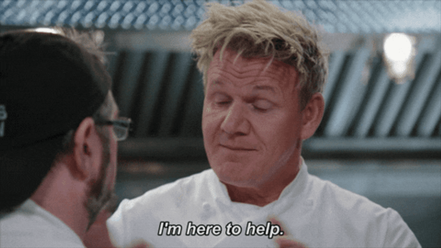 Gordon Ramsay I'm Here To Help GIF