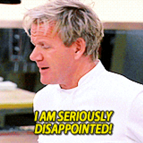 Gordon Ramsay Seriously Disappointed GIF