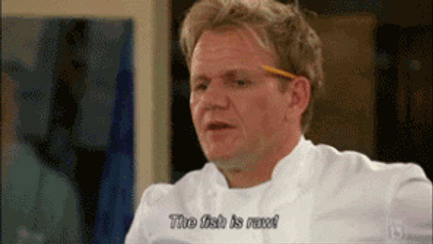 Gordon Ramsay The Fish Is Raw GIF