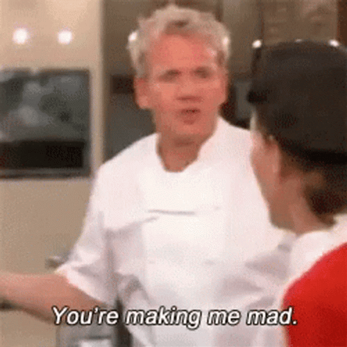 Gordon Ramsay You're Making Me Mad GIF