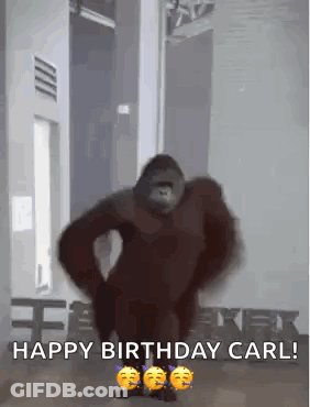 Gorilla Dancing And Saying Happy Birthday Carl GIF