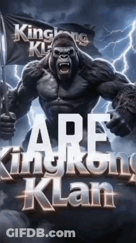 Gorilla Holding Flag Saying Are King Kong Klan GIF