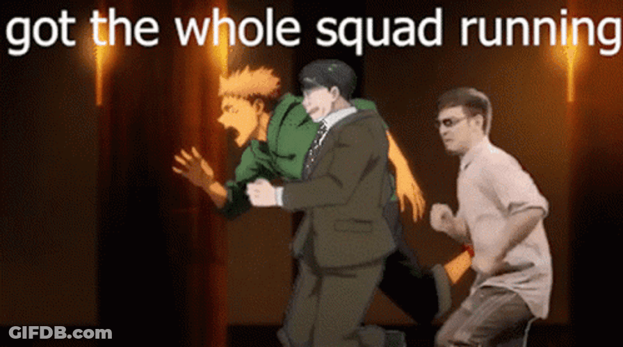 Got The Whole Squad Running GIF