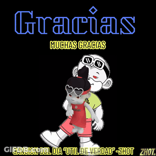 Gracias Cancion Dia Util De Verdad Zhot Zhot GIF