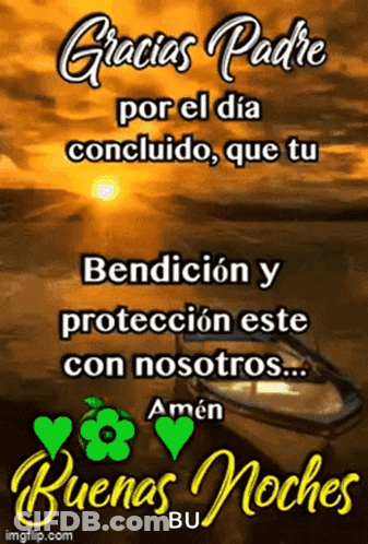 Gracias Padre Por El Día Concluido Que Tu Bendicion Y Proteccion Este Con Nosotros Amen Buenas Noches Bu GIF